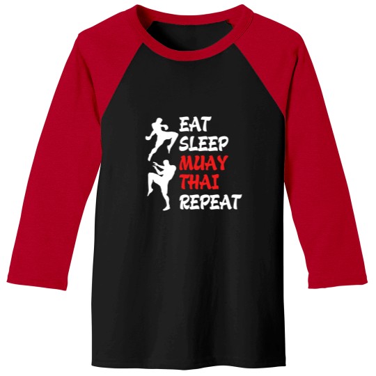 Discover Muay Thai Eat Sleep Repeat Thai Boxing Kickboxing Baseball Tees