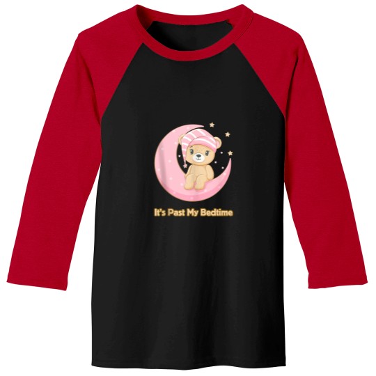 Discover Its Past My Bedtime Cute Bear Sleeping Women Men Baby Baseball Tees
