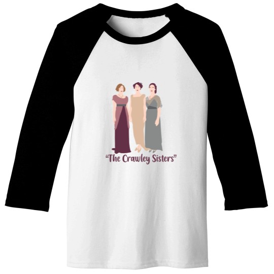 Discover Downton abbey-The Crawley Sisters Baseball Tees