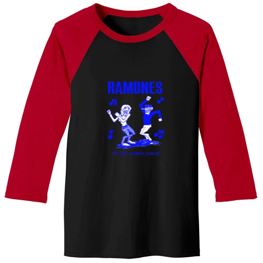 Discover Ramones Do You Wanna Dance Baseball Tees For Men Women