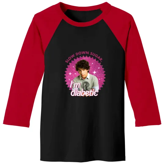 Discover Funny Nick Jonas Baseball Tees, Slow Down Sugar Im Diabetic Jonas Brothers Baseball Tees