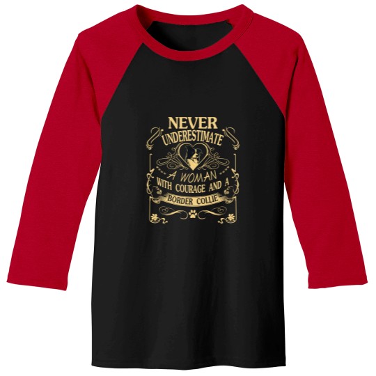 Discover A Woman With Courage And a Border Collie Baseball Tees