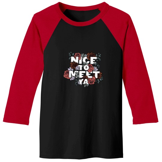 Discover Lovely Nice To Meet Ya Floral Niall Horan Baseball Tees, One Direction Baseball Tees