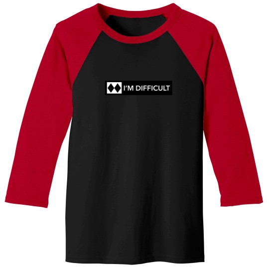 Discover I'm Difficult double black diamond Baseball Tees