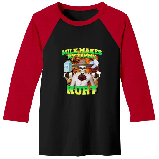 Discover Milk makes my tummy hurt Lactose intolerance meme Baseball Tees