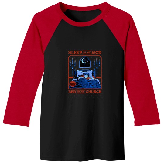 Discover Sleep is my God Baseball Tees