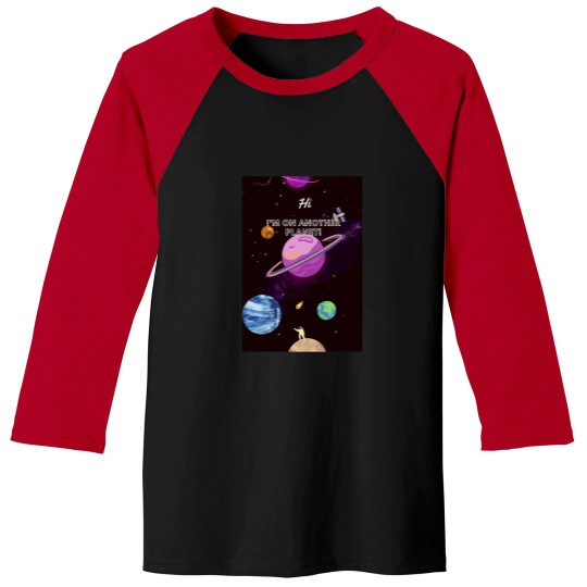 Discover I'M ON ANOTHER PLANET Classic Baseball Tees