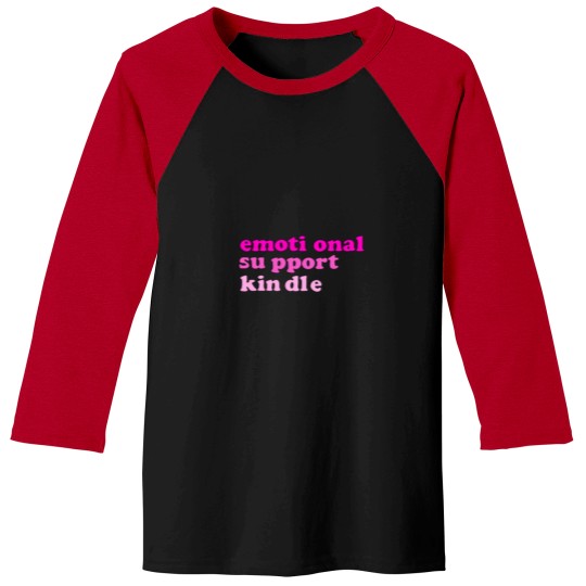 Discover Pink Emotional Support Kindle Baseball Tees