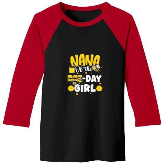 Discover NANA Of The Bee Day Girl Funny Bee Birthday Fami Baseball Tees