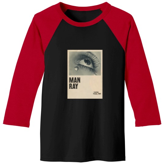 Discover Man Ray Larmes Tears Baseball Tees