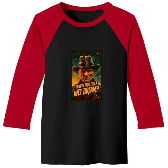 Discover 1 Wet Dream Horror Movie T-Shirt Baseball Tees