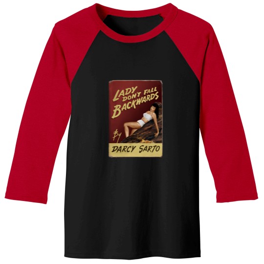 Discover Lady Don'T Fall Backwards Hancock Baseball Tees