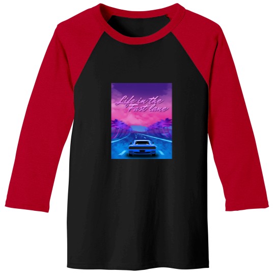 Discover Life In The Fast Lane Baseball Tees