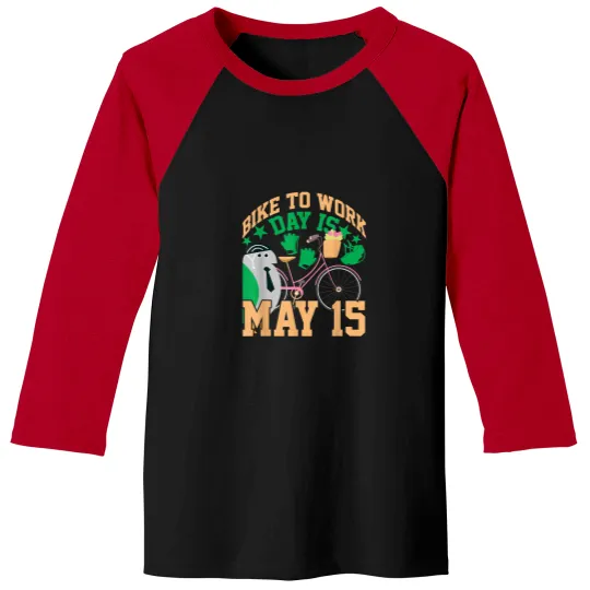 Discover Bike To Work Day is May 15 Bike to work Outfit B Baseball Tees