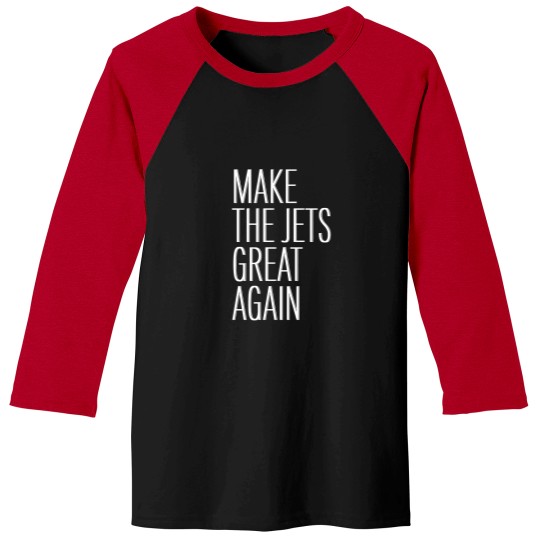 Discover Make the Jets great again - Make The Jets Great Again - Baseball Tees