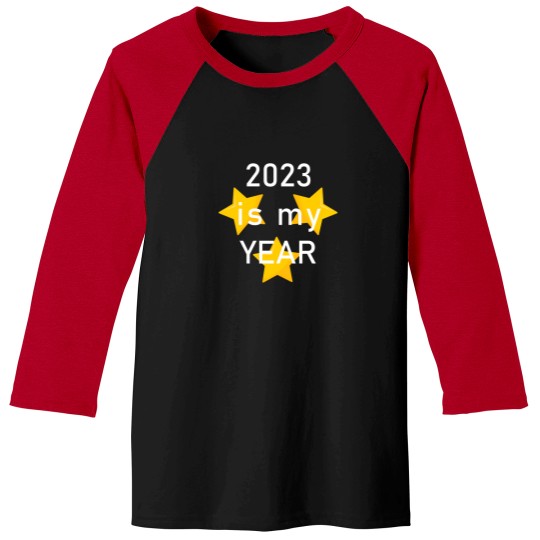 Discover 2023 Is My Year Baseball Tees
