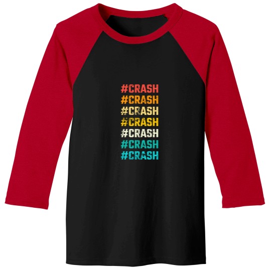 Discover Hashtag Crash Crash Baseball Tees