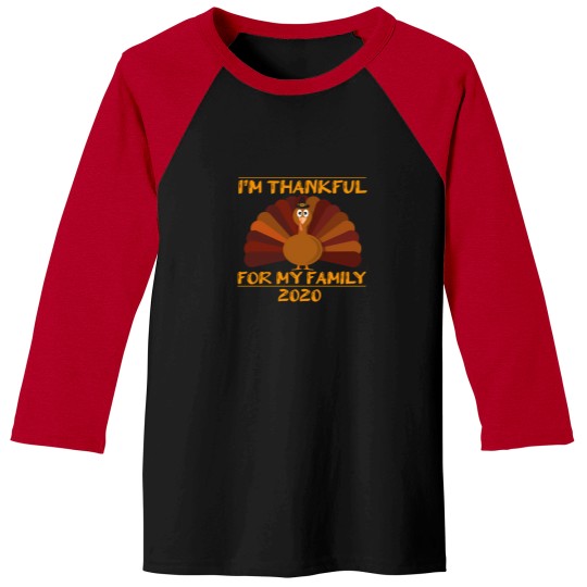Discover I'M Thankful For My Family Thanksgiving Turkey Baseball Tees