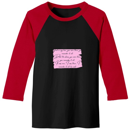 Discover wind in my hair...ALL TOO WELL lyrics Baseball Tees