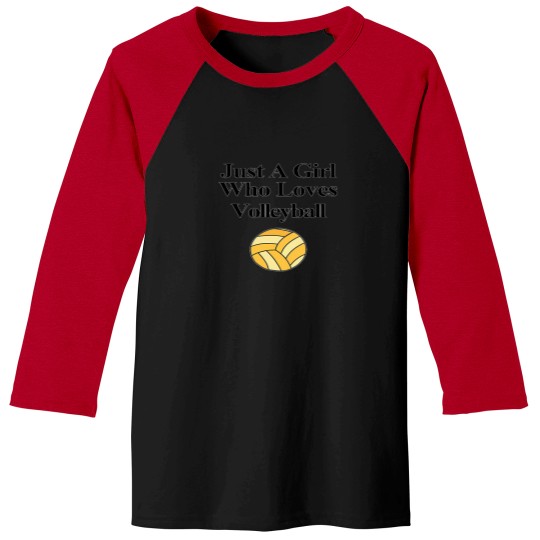 Discover Just A Girl Who Loves Volleyball 70 Baseball Tees