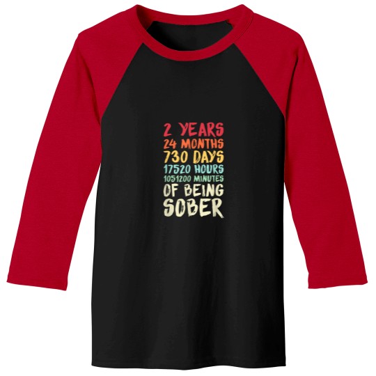 Discover Two Years Clean Addiction Recovery 2 Year Sober Baseball Tees