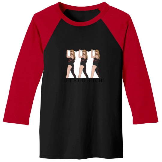 Discover 123 Lets Go Btch Baseball Tees