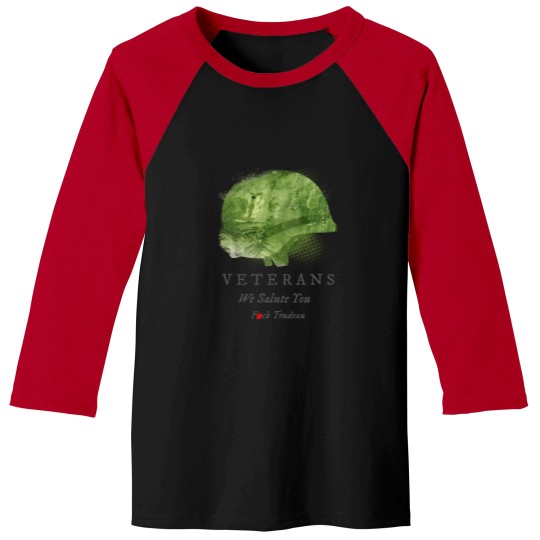 Discover Fck Trudeau We Salute Vets Baseball Tees