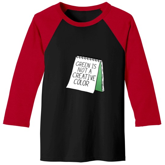 Discover Green Is Not a Creative Color  Green Baseball Tees