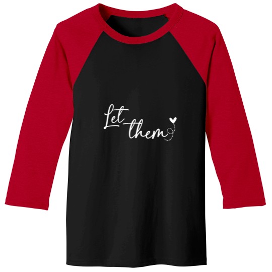 Discover Let Them Baseball Tees