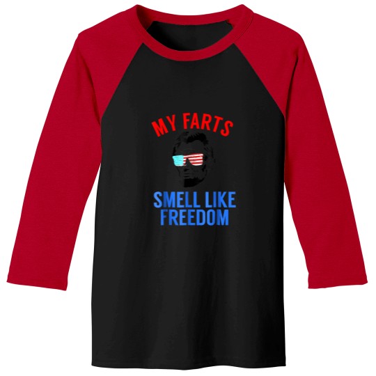 Discover Funny Abe Lincoln July 4th My Farts Smell Like Freedom Baseball Tees