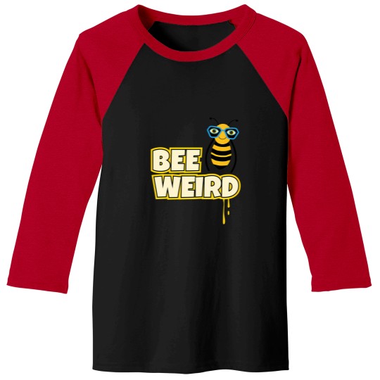 Discover Bee Weird Baseball Tees