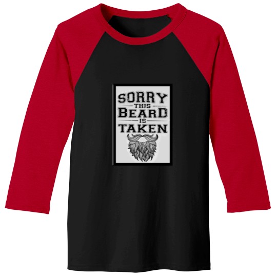 Discover sorry this mustache is taken    (6) Baseball Tees