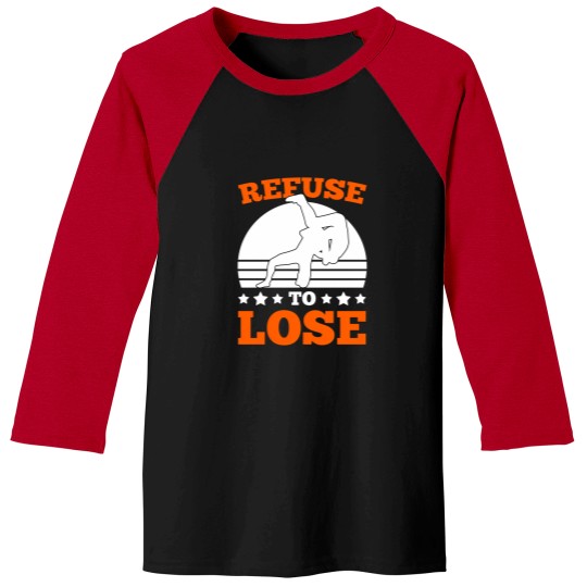 Discover Iconic Grappling Gift Refuse To Lose Baseball Tees