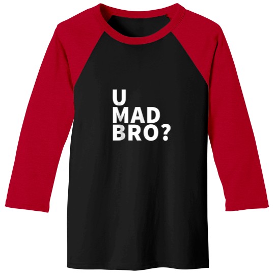 Discover You Mad Bro Why Are you mad bro Tank Top Baseball Tees