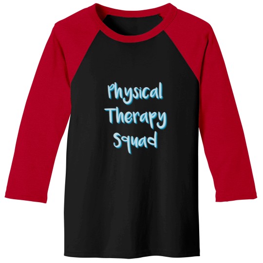 Discover PT Physical Therapy squad Baseball Tees