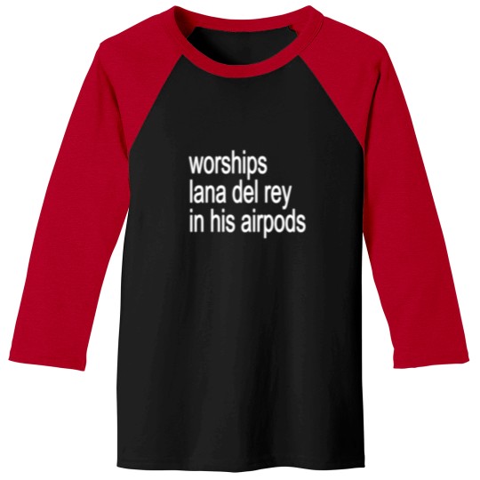 Discover Worships Lana Del Rey In His Airpods - Transparent - Charli Xcx Brat - Copy Baseball Tees