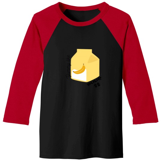 Discover Yummy Like Banana Flavored Milk - Korean 226 Baseball Tees