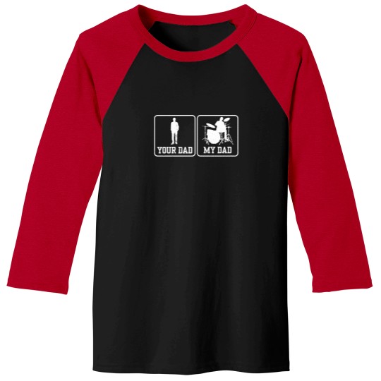 Discover Rock Drummer Shirt Your Dad My Dad Drummers Rockstar 798 Baseball Tees