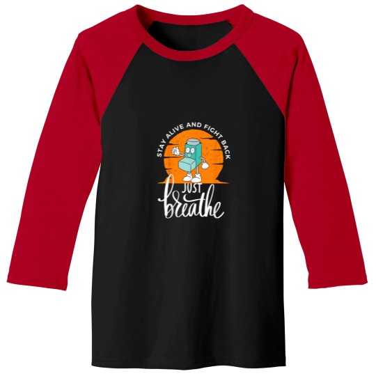 Discover Stay alive and fight backAsthma Day Awareness Baseball Tees