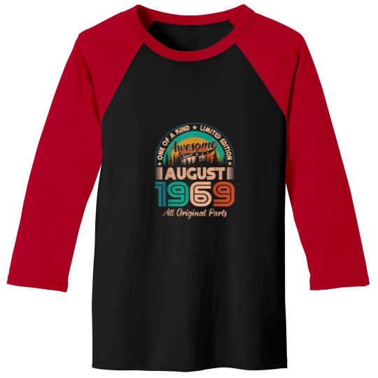 Discover August 1969 Birthday Awesome Since August 1969 Baseball Tees