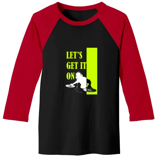 Discover Let's Get It On Baseball Tees