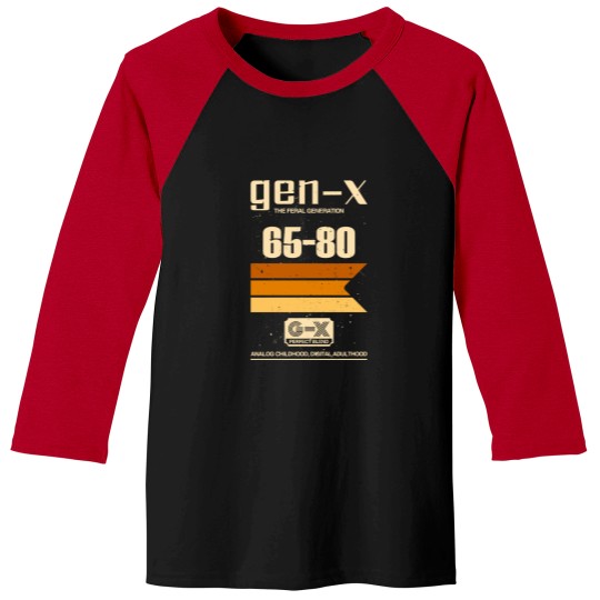 Discover Gen-X The Feral Generation 65-80 Perfect Blend Analog Childhood Digtal Adulthood Baseball Tees