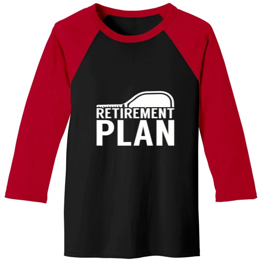 Discover s funny pickleball retiret plan pickleball player Baseball Tees