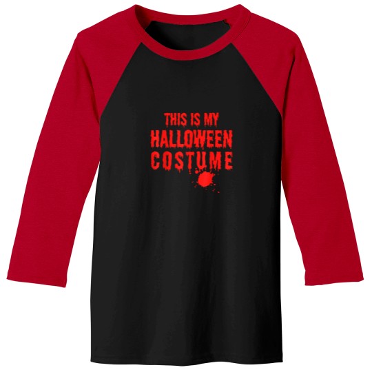 Discover This-Is-My-Halloween-Costume-Shirt-Easy-Halloween-Men-T-Shirt Baseball Tees