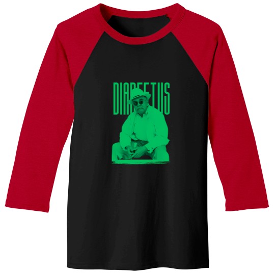 Discover Diabeetusoriginal Baseball Tees
