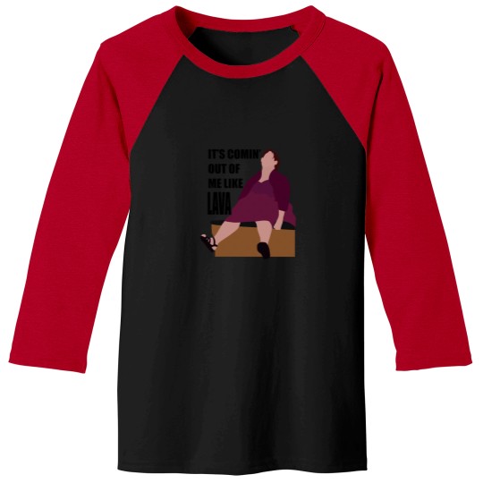 Discover its coming out of me like lava 1 Baseball Tees