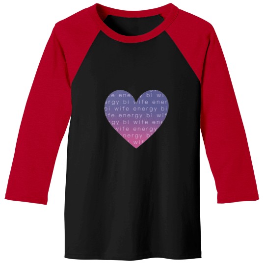 Discover Bi wife energy heart white Baseball Tees