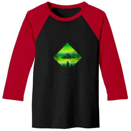 Discover Run More Work Less Funny Trails Running Marathon 2736 Baseball Tees