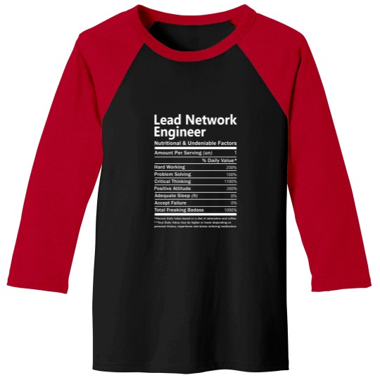 Discover Lead Network Engineer T  - Nutritional And Undeniable Factors Gift Item Tee Baseball Tees