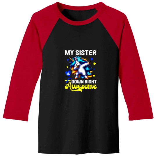 Discover My Sister Is Down Right Awesome Funny Unicorn Baseball Tees